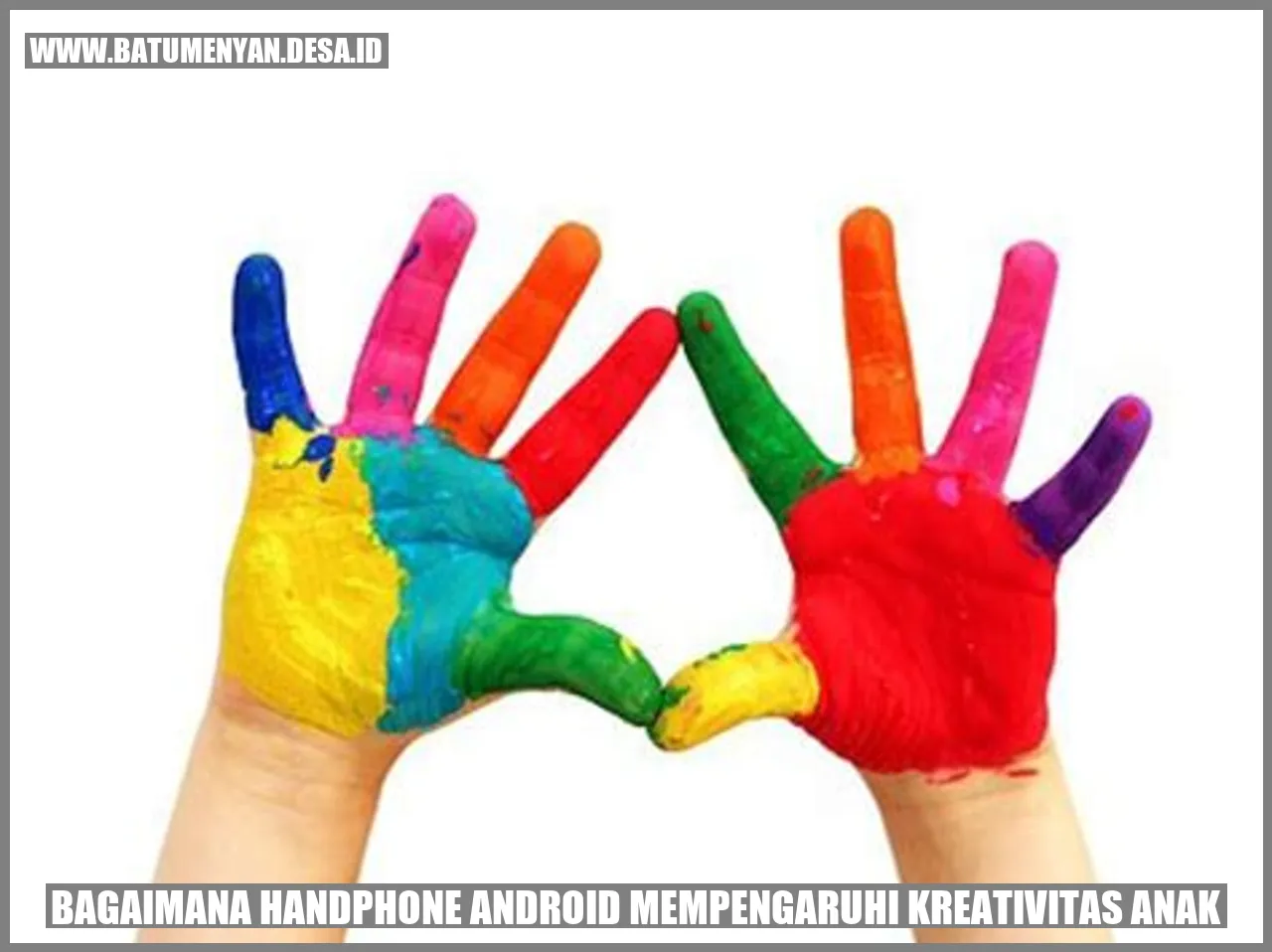 Bagaimana Handphone Android Mempengaruhi Kreativitas Anak