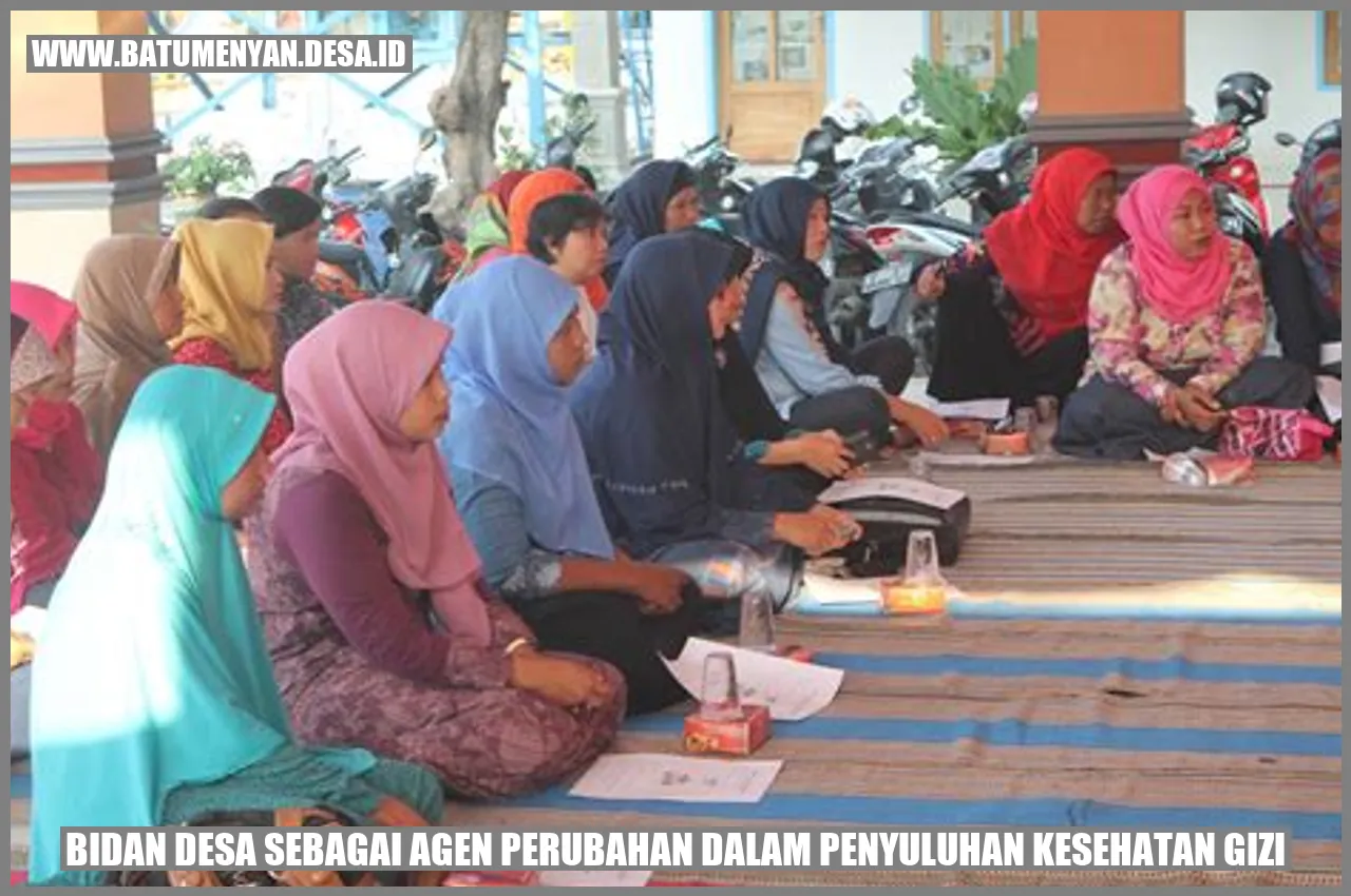 Bidan Desa sebagai Agen Perubahan dalam Penyuluhan Kesehatan Gizi