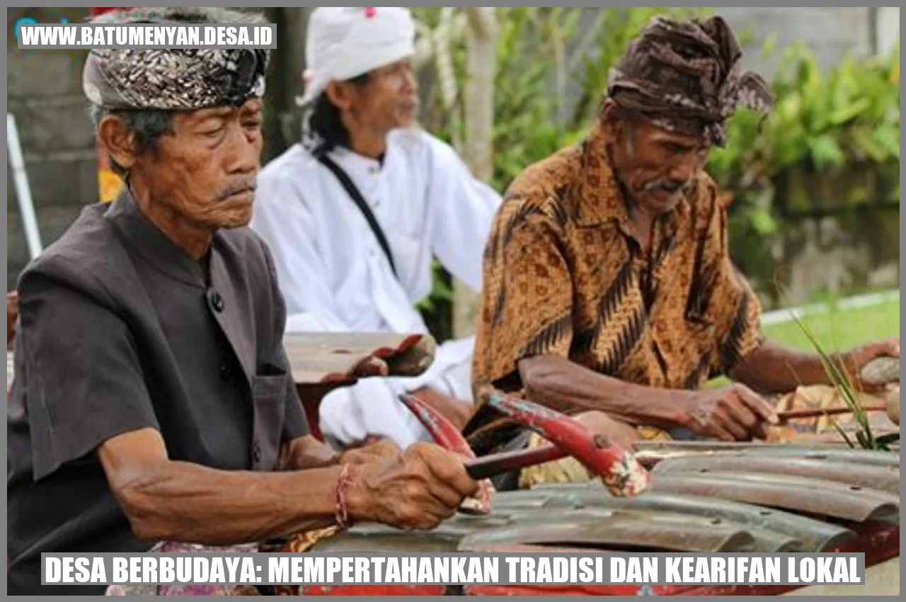 Desa Berbudaya: Mempertahankan Tradisi dan Kearifan Lokal