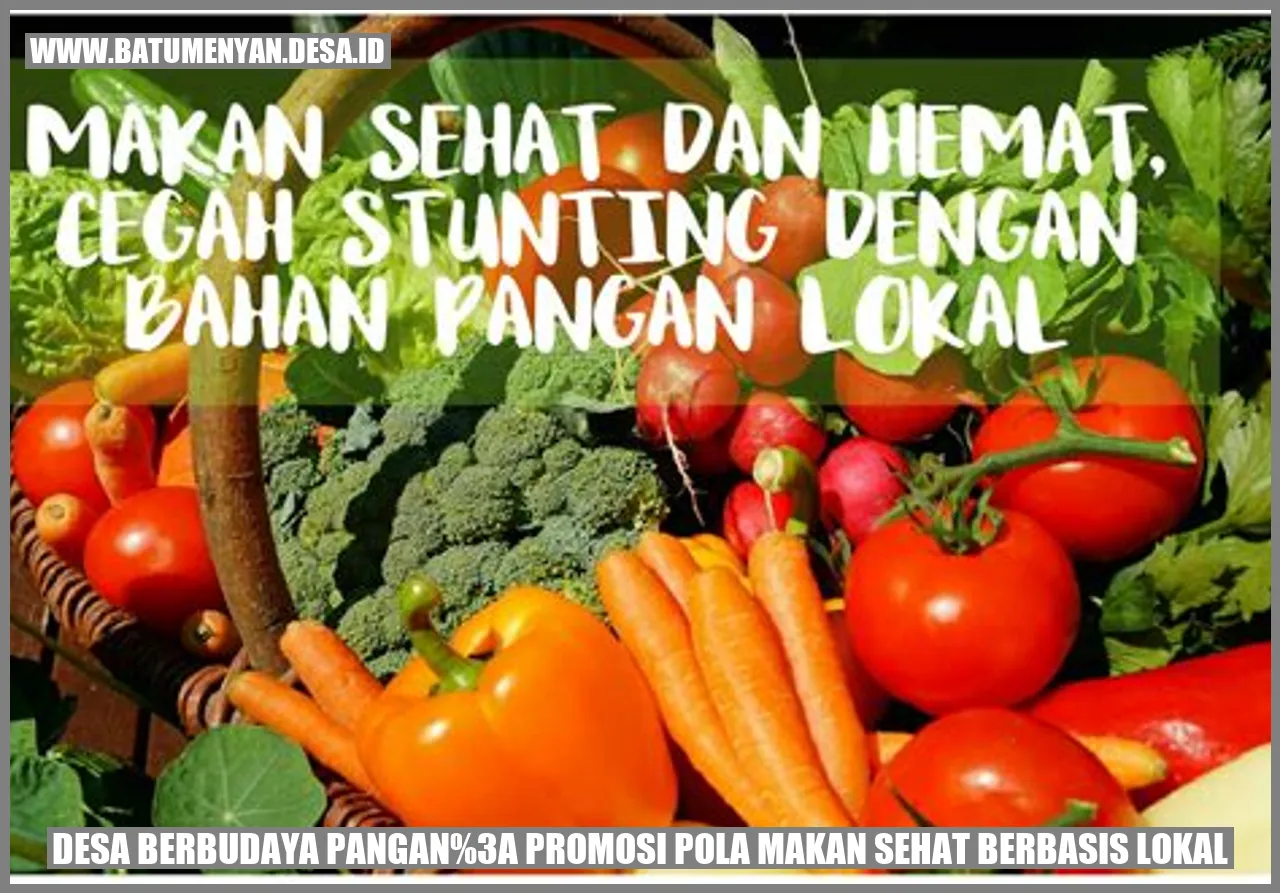 Makan Sehat Lokal Bikin Tubuh Sehat!