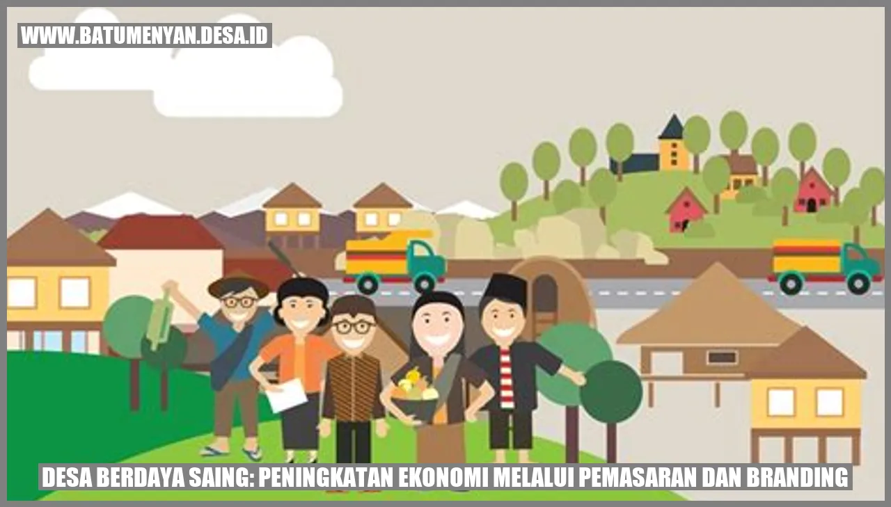 Desa Berdaya Saing: Peningkatan Ekonomi Melalui Pemasaran dan Branding