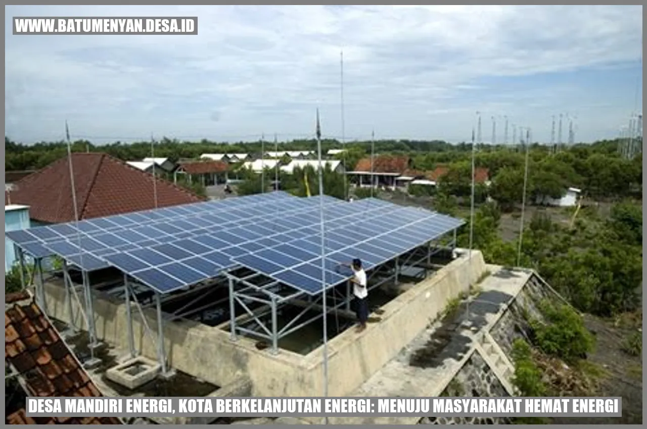 Desa Mandiri Energi, Kota Berkelanjutan Energi: Menuju Masyarakat Hemat Energi