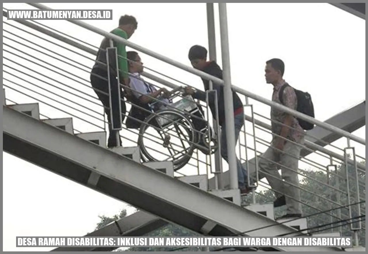 Desa Ramah Disabilitas: Inklusi dan Aksesibilitas bagi Warga dengan Disabilitas