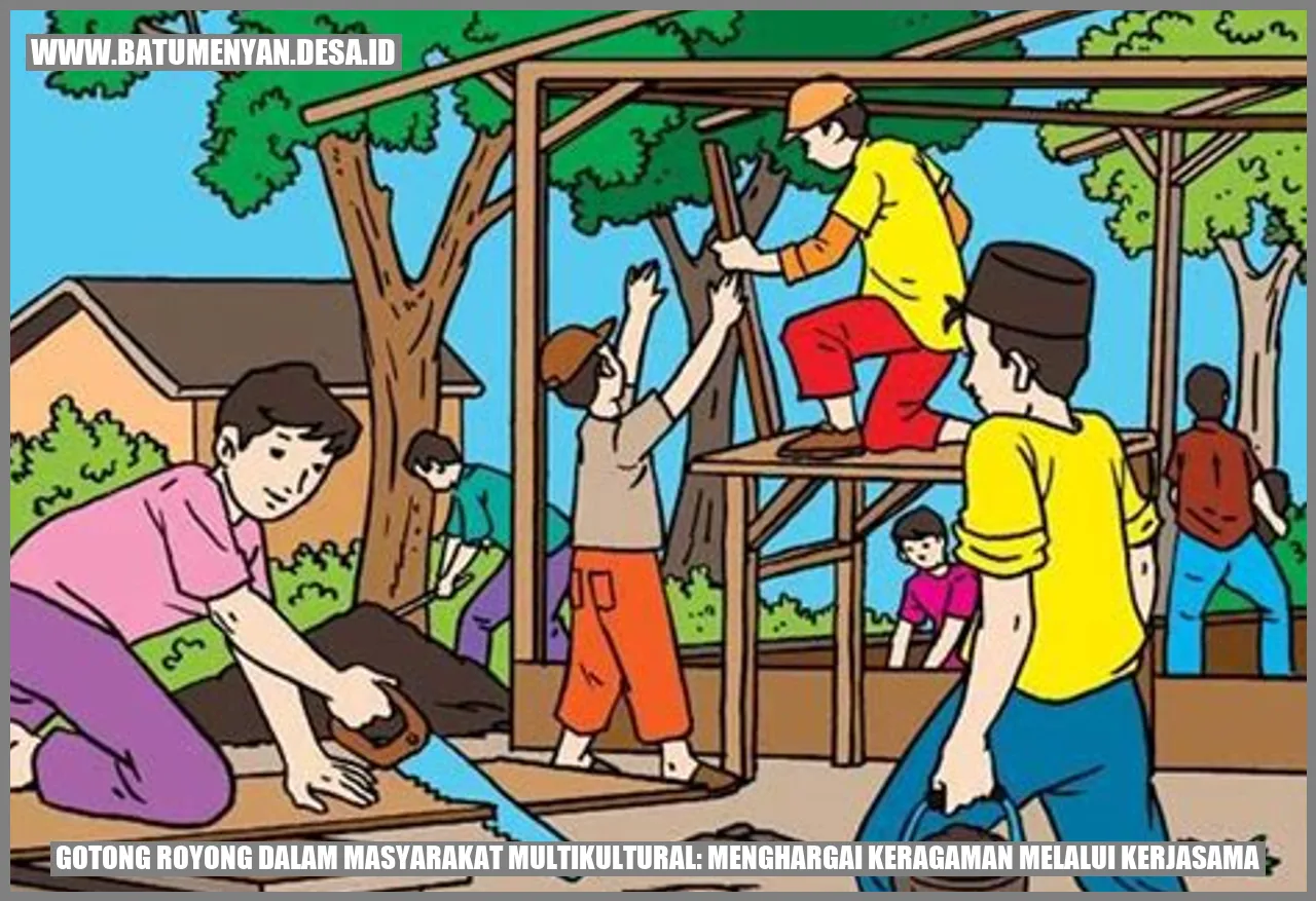 Gotong Royong dalam Masyarakat Multikultural: Menghargai Keragaman Melalui Kerjasama