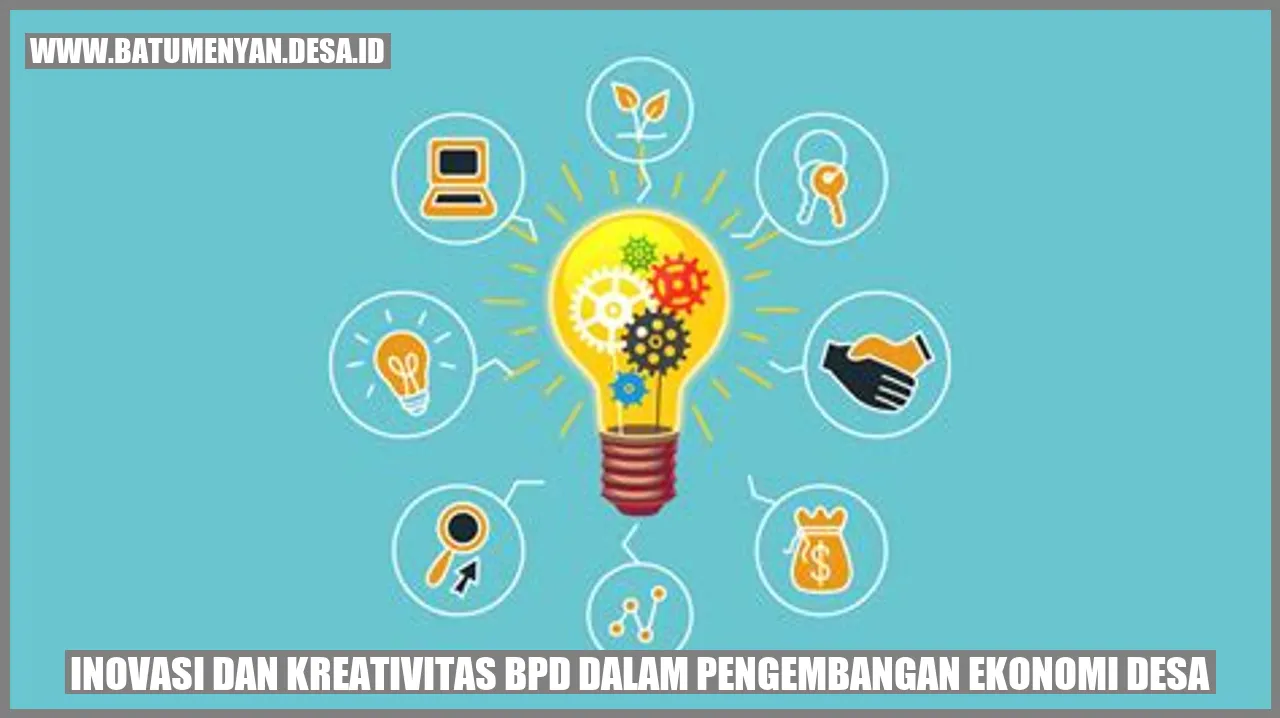 Inovasi dan Kreativitas BPD dalam Pengembangan Ekonomi Desa