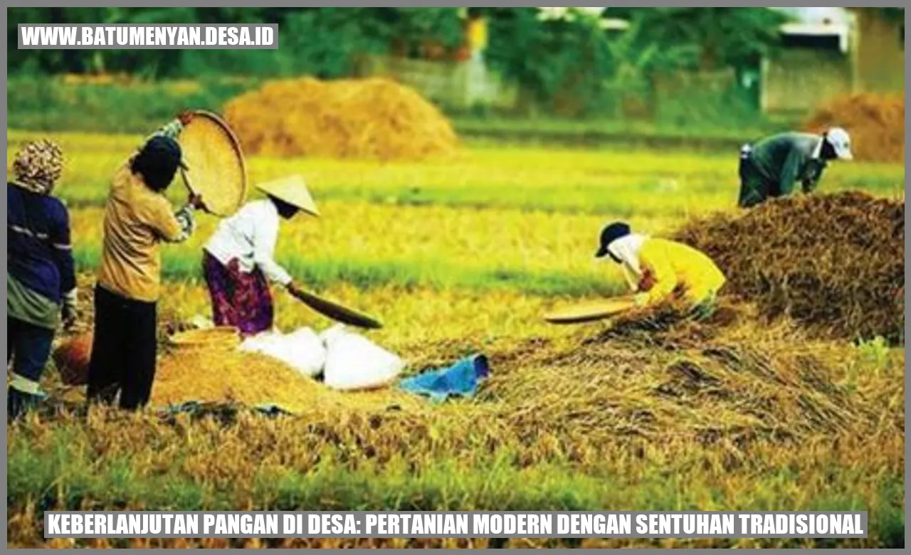 Keberlanjutan Pangan di Desa: Pertanian Modern dengan Sentuhan Tradisional