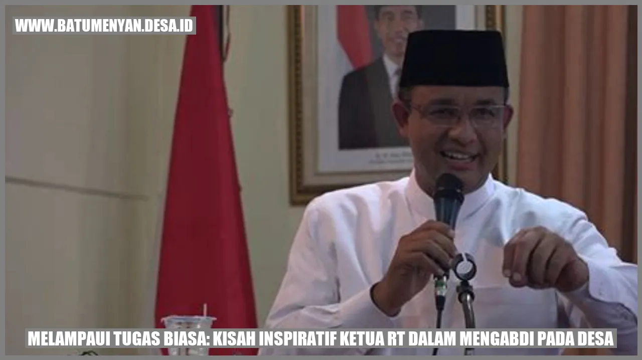 Melampaui Tugas Biasa: Kisah Inspiratif Ketua RT dalam Mengabdi pada Desa