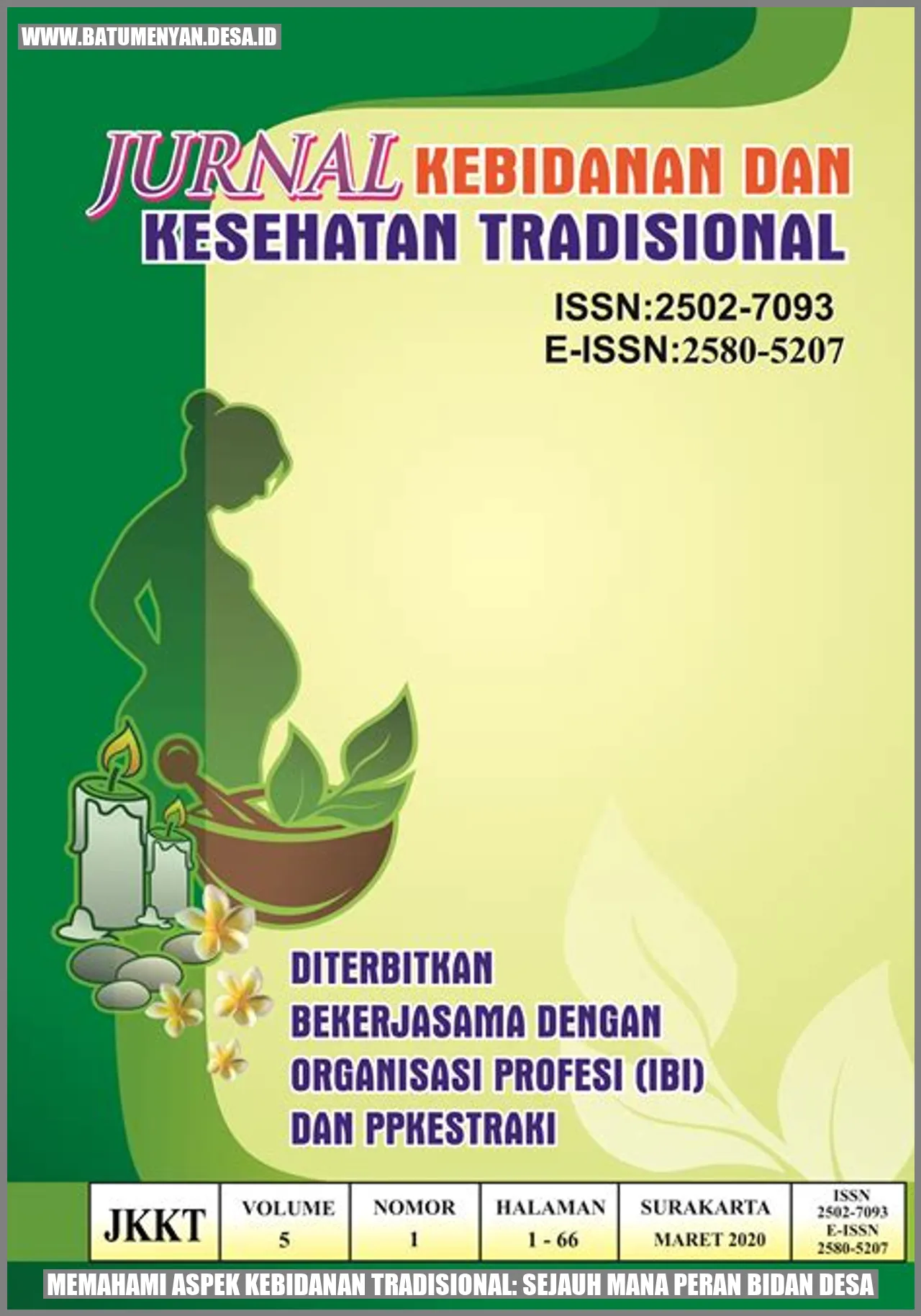 Memahami Aspek Kebidanan Tradisional: Sejauh Mana Peran Bidan Desa?