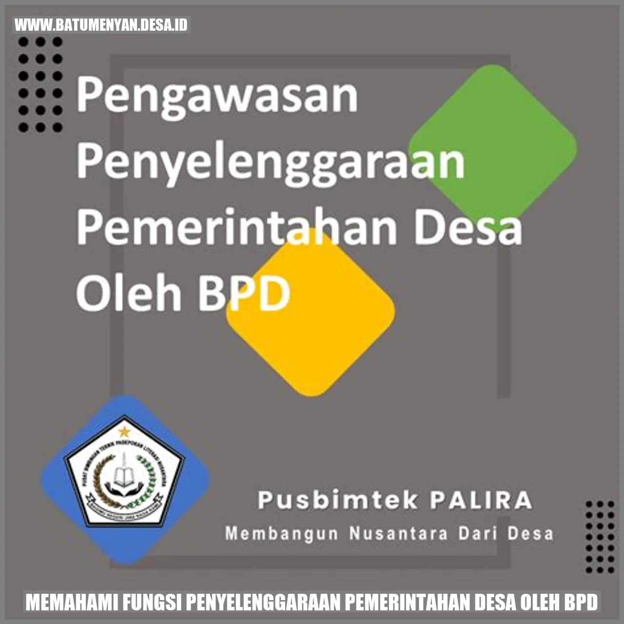 Memahami Fungsi Penyelenggaraan Pemerintahan Desa oleh BPD