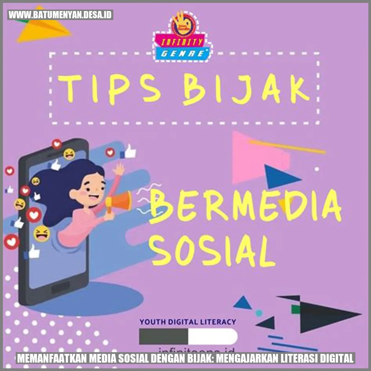 Memanfaatkan Media Sosial dengan Bijak: Mengajarkan Literasi Digital