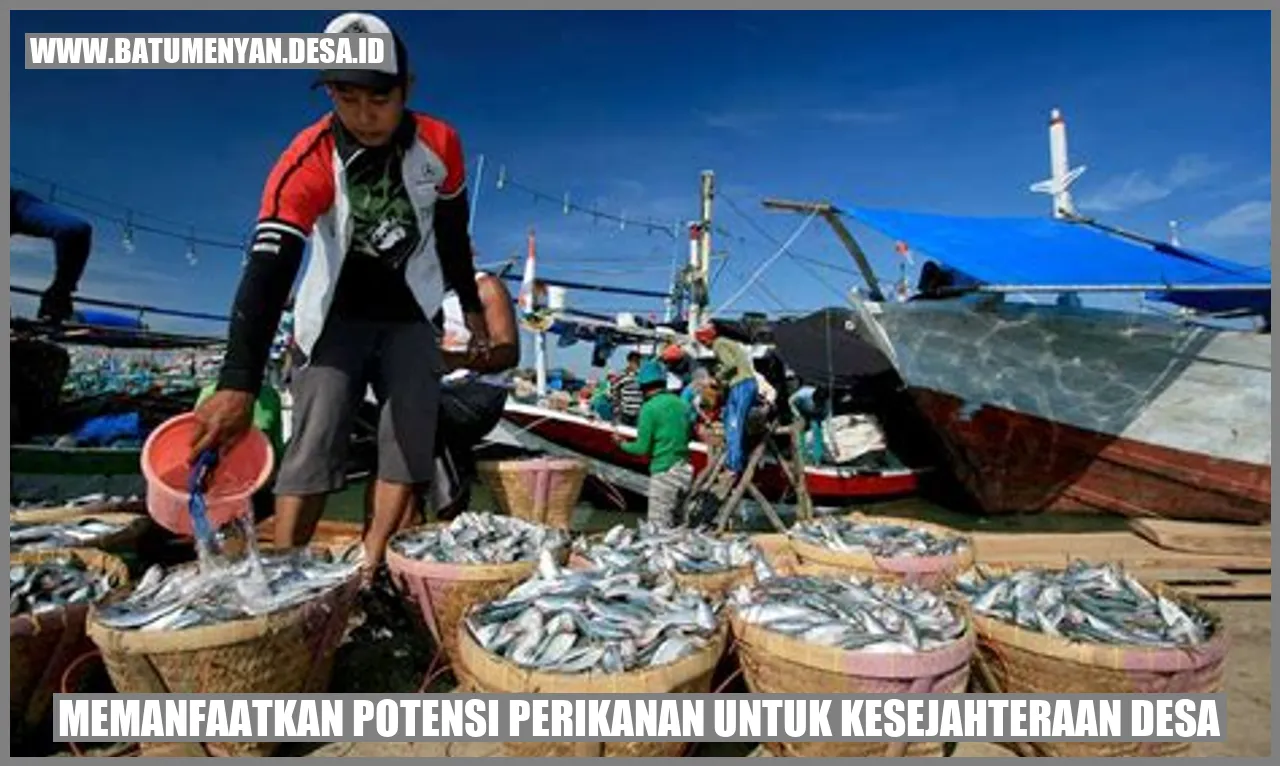 Memanfaatkan Potensi Perikanan untuk Kesejahteraan Desa