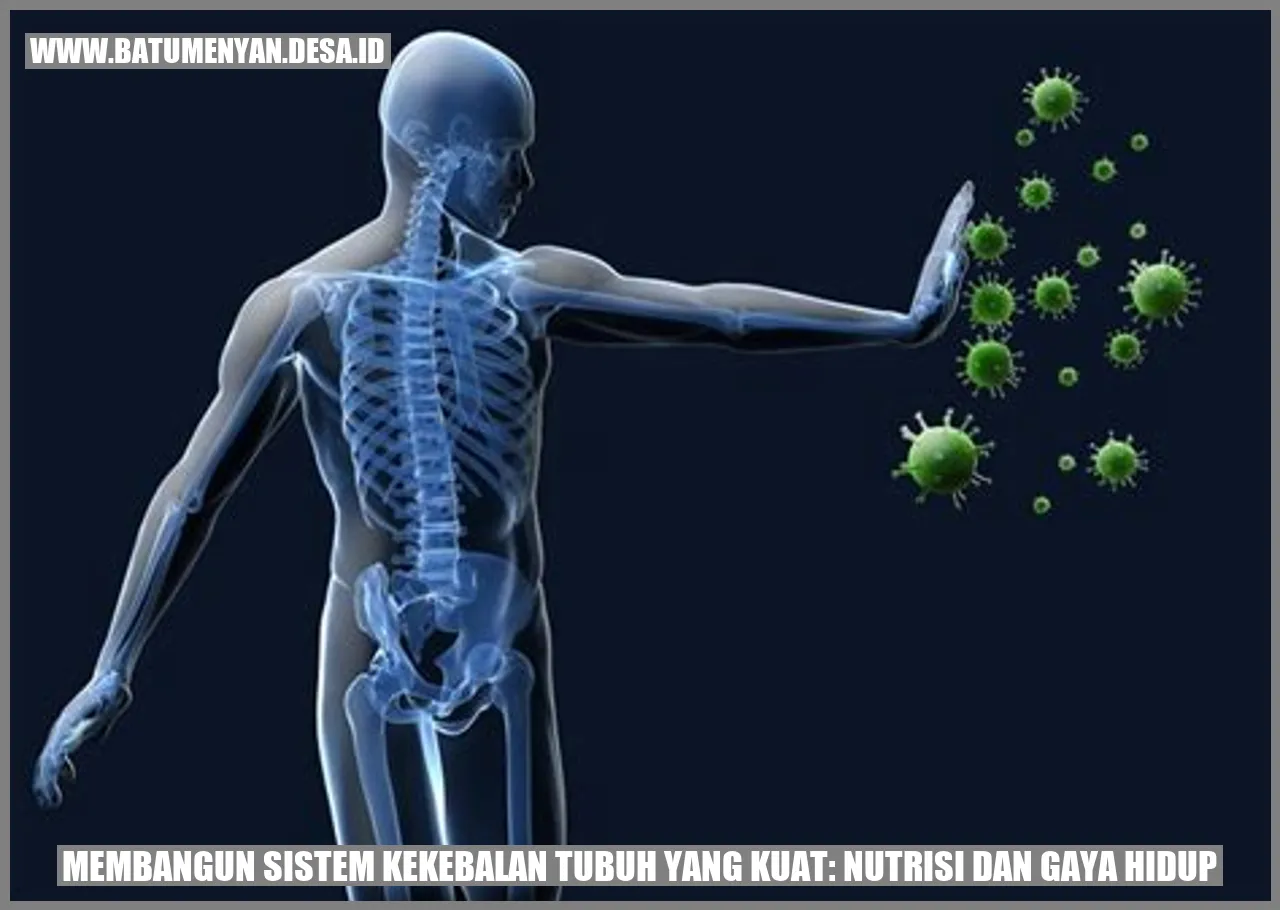 Membangun Sistem Kekebalan Tubuh yang Kuat: Nutrisi dan Gaya Hidup