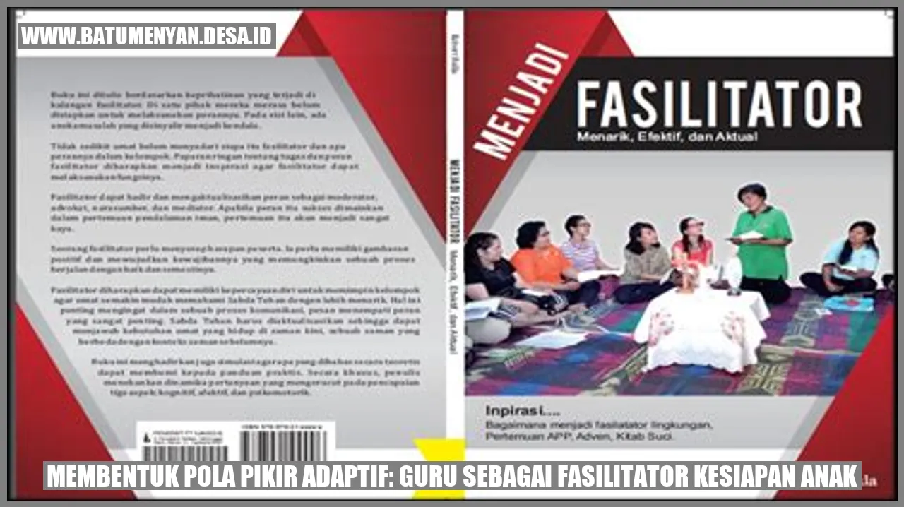 Membentuk Pola Pikir Adaptif: Guru sebagai Fasilitator Kesiapan Anak