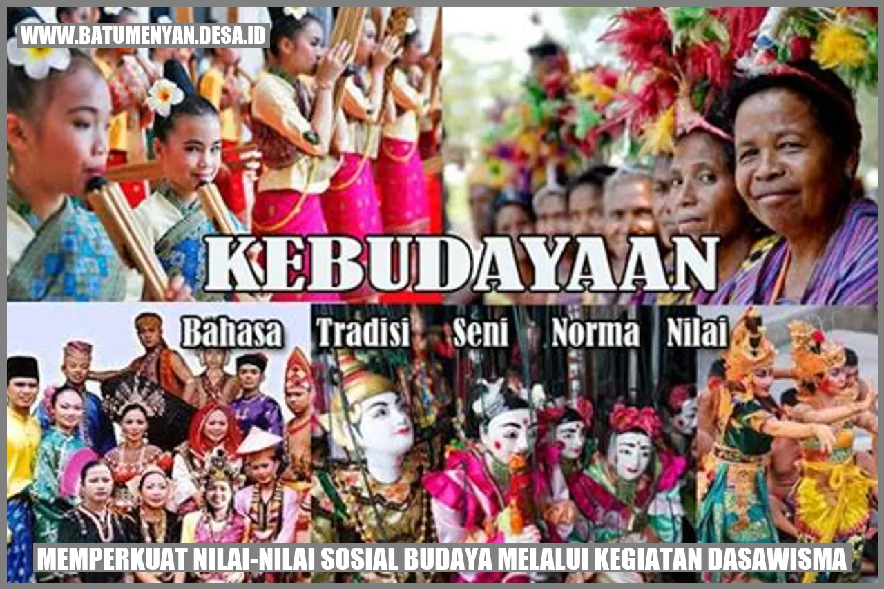 Memperkuat Nilai-Nilai Sosial Budaya Melalui Kegiatan Dasawisma
