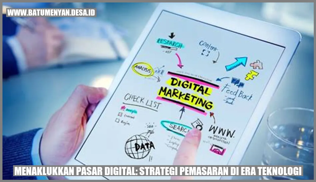 Menaklukkan Pasar Digital: Strategi Pemasaran di Era Teknologi