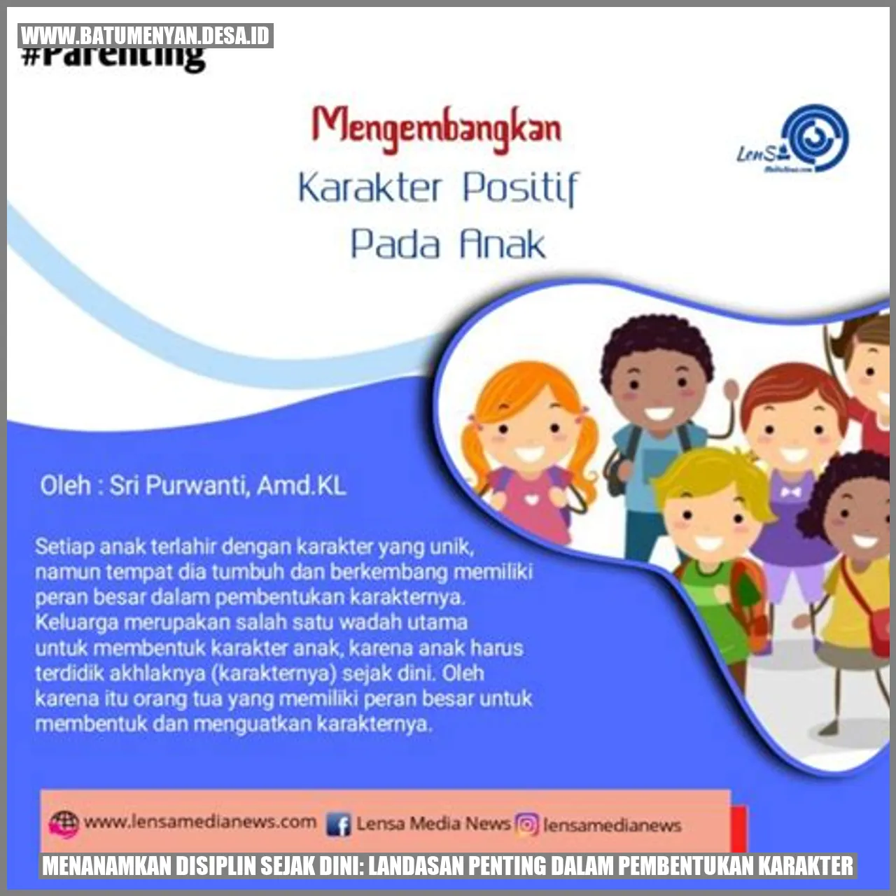 Menanamkan Disiplin Sejak Dini: Landasan Penting dalam Pembentukan Karakter