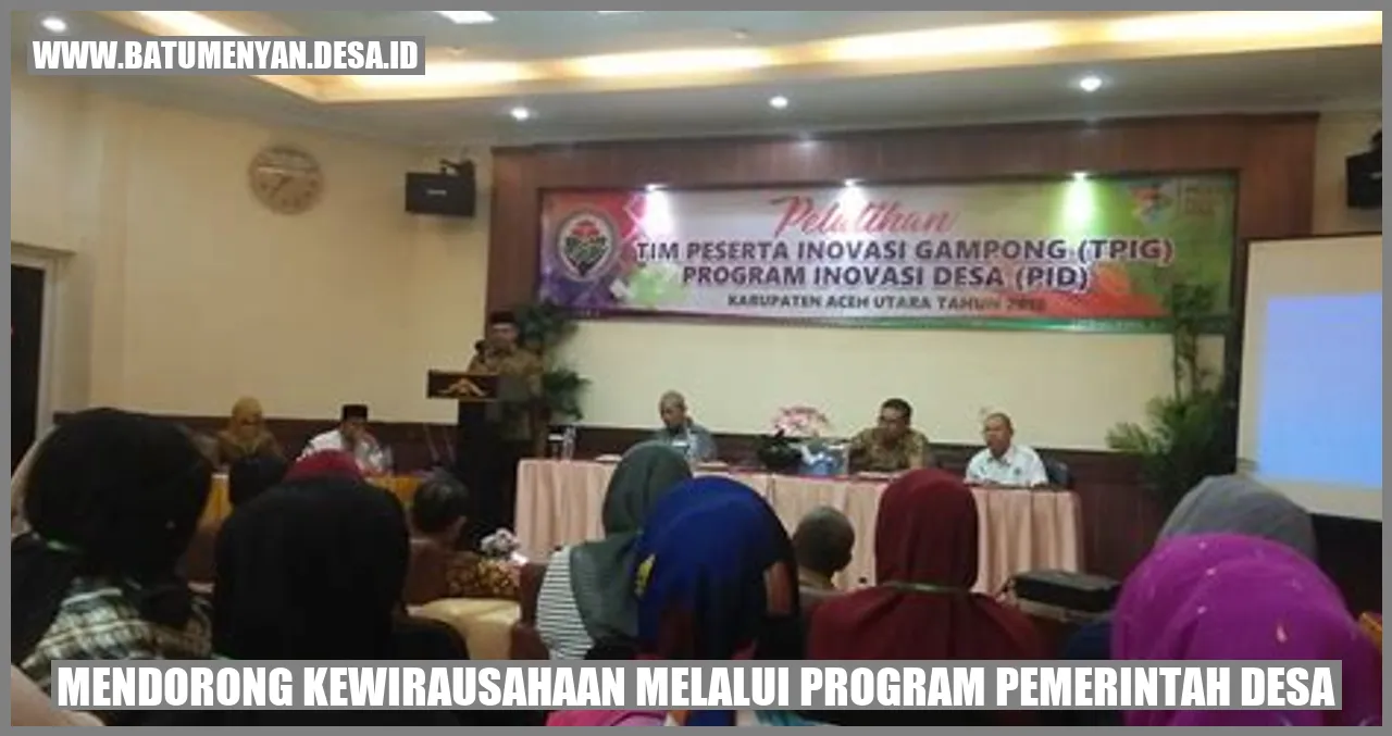 Mendorong Kewirausahaan melalui Program Pemerintah Desa