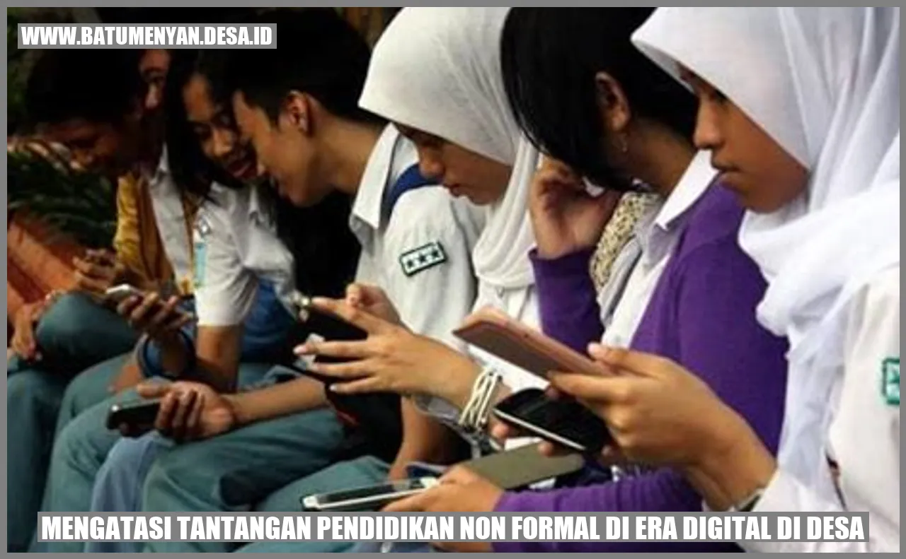 Mengatasi Tantangan Pendidikan Non Formal di Era Digital di Desa