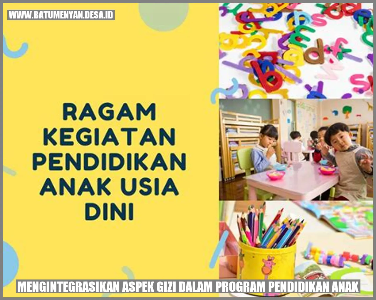 Mengintegrasikan Aspek Gizi dalam Program Pendidikan Anak