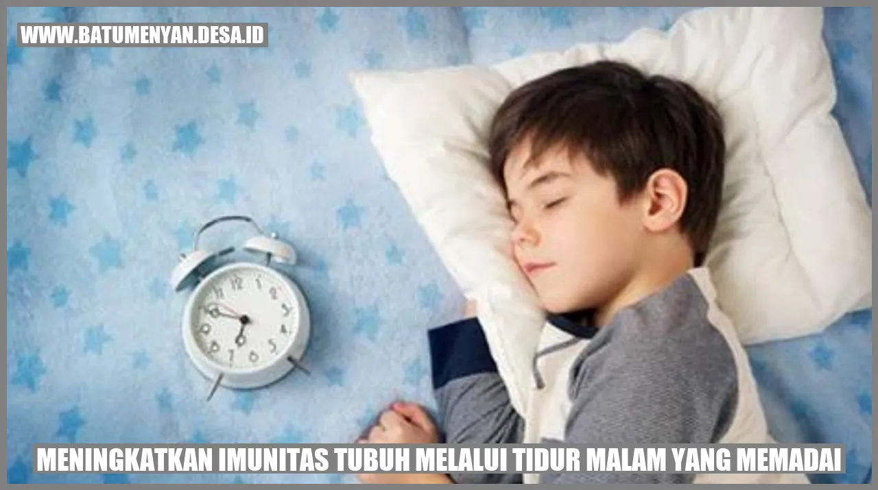 Meningkatkan Imunitas Tubuh melalui Tidur Malam yang Memadai