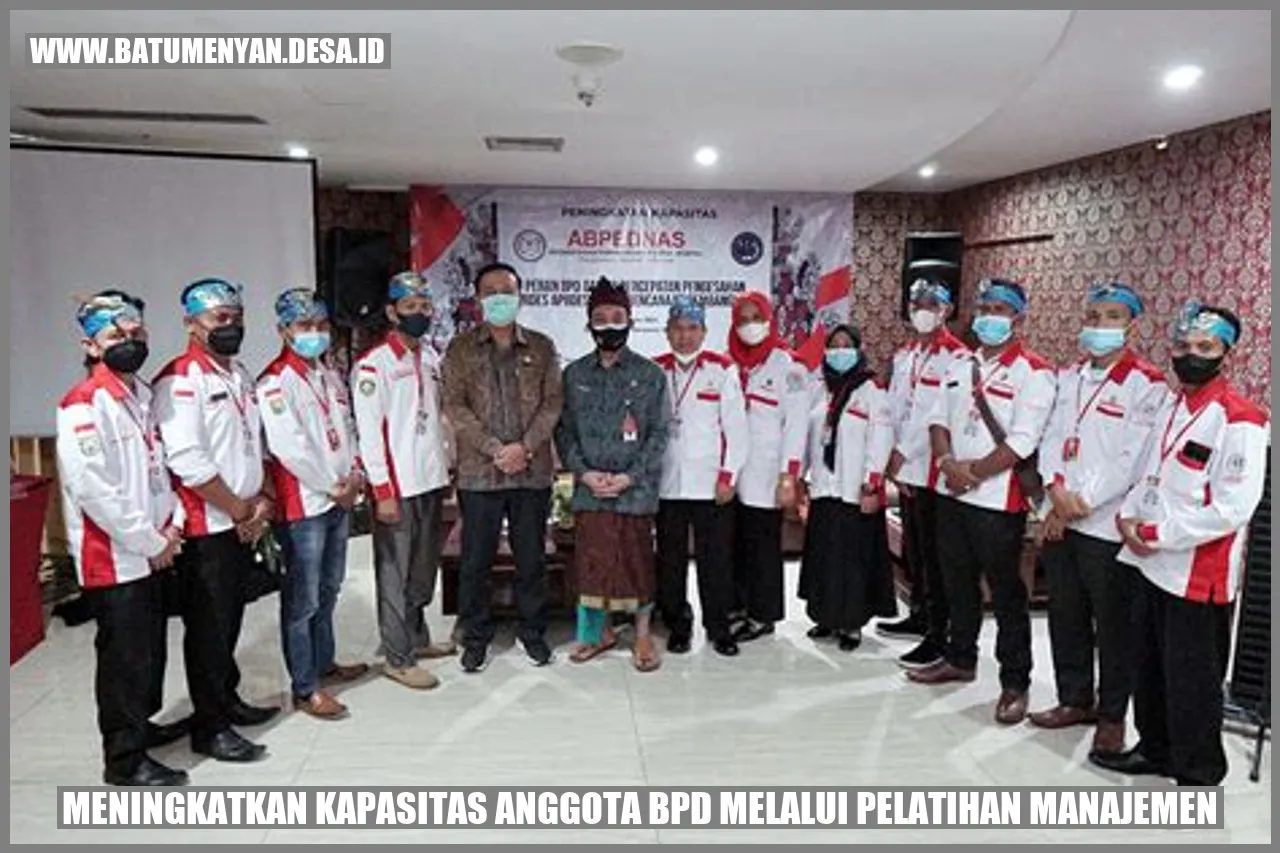 Meningkatkan Kapasitas Anggota BPD Melalui Pelatihan Manajemen