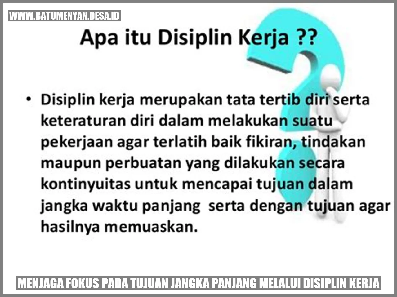 Menjaga Fokus pada Tujuan jangka Panjang melalui Disiplin Kerja