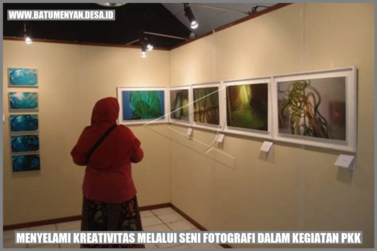 Menyelami Kreativitas Melalui Seni Fotografi dalam Kegiatan PKK