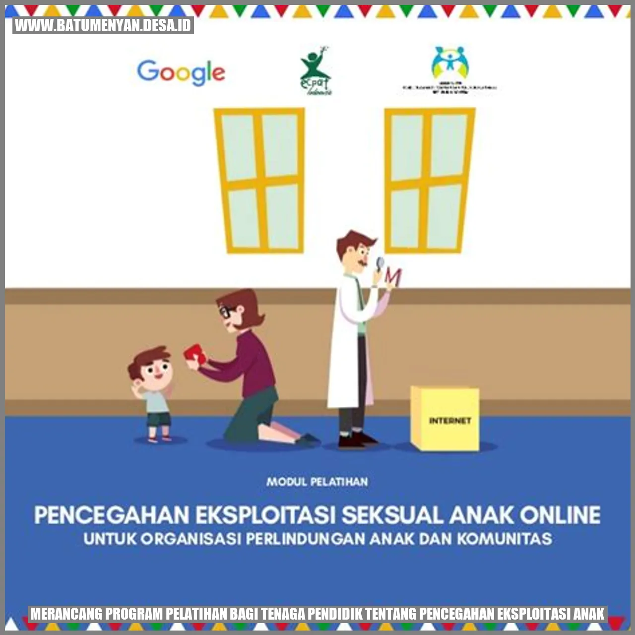 Merancang Program Pelatihan bagi Tenaga Pendidik tentang Pencegahan Eksploitasi Anak: Panduan Lengkap
