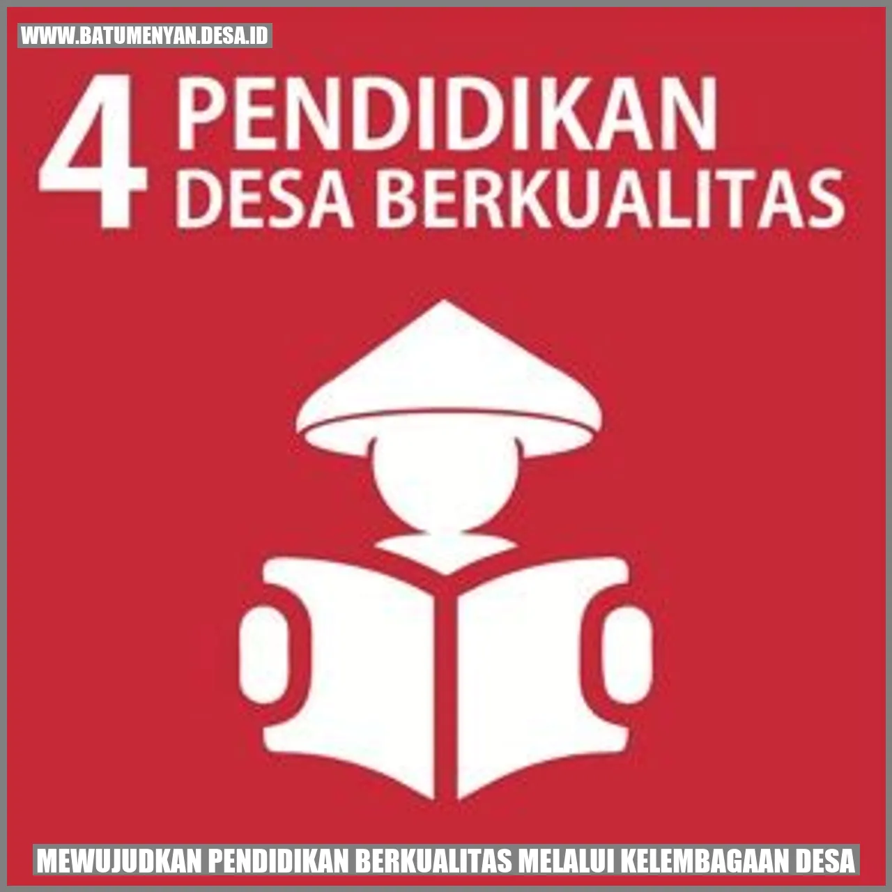 Ketika Kelembagaan Desa Menjadi Kunci Mewujudkan Pendidikan Berkualitas
