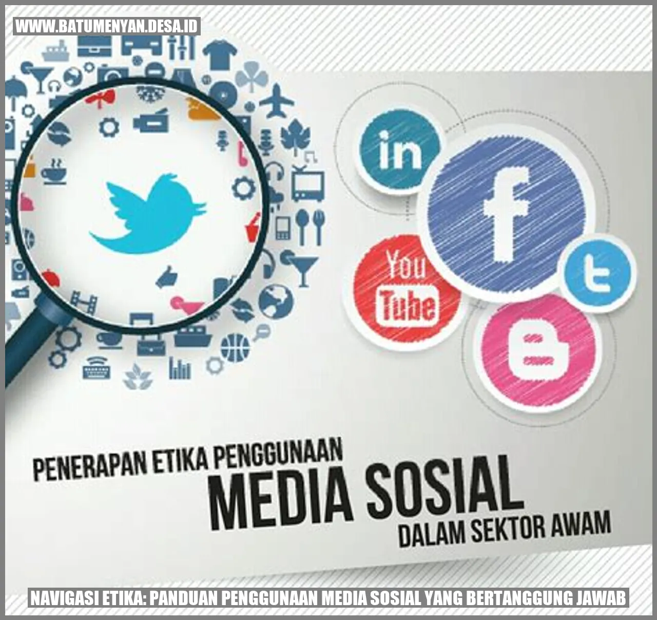 Navigasi Etika: Panduan Penggunaan Media Sosial yang Bertanggung Jawab