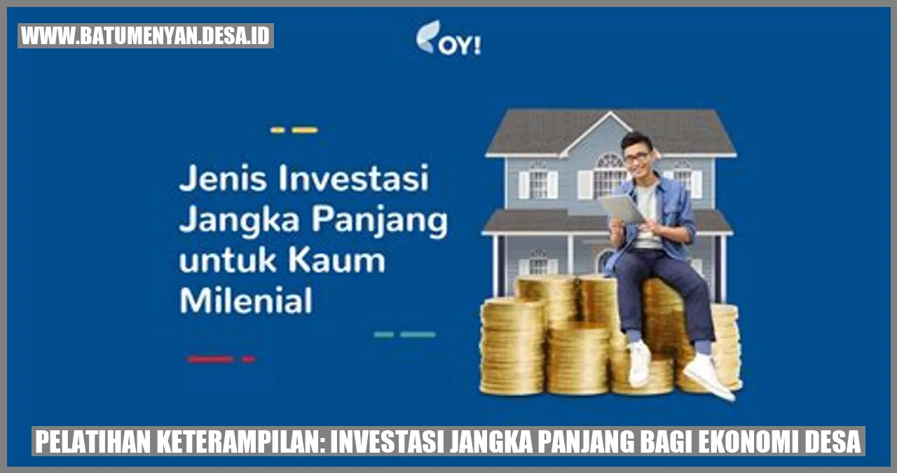 Pelatihan Keterampilan: Investasi Jangka Panjang bagi Ekonomi Desa