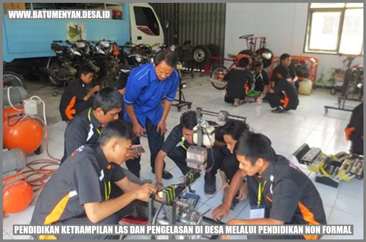 Pendidikan Ketrampilan Las dan Pengelasan di Desa Melalui Pendidikan Non Formal