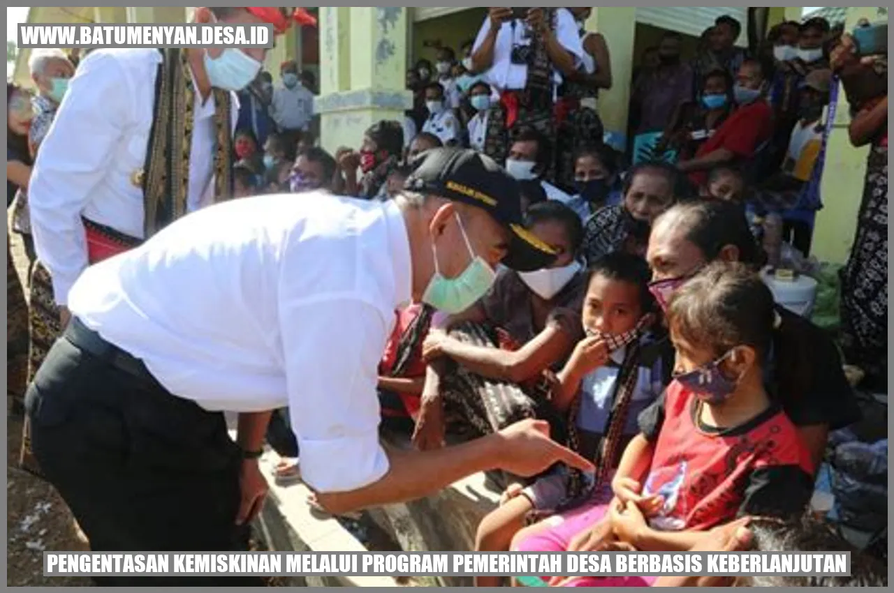 Pengentasan Kemiskinan melalui Program Pemerintah Desa Berbasis Keberlanjutan