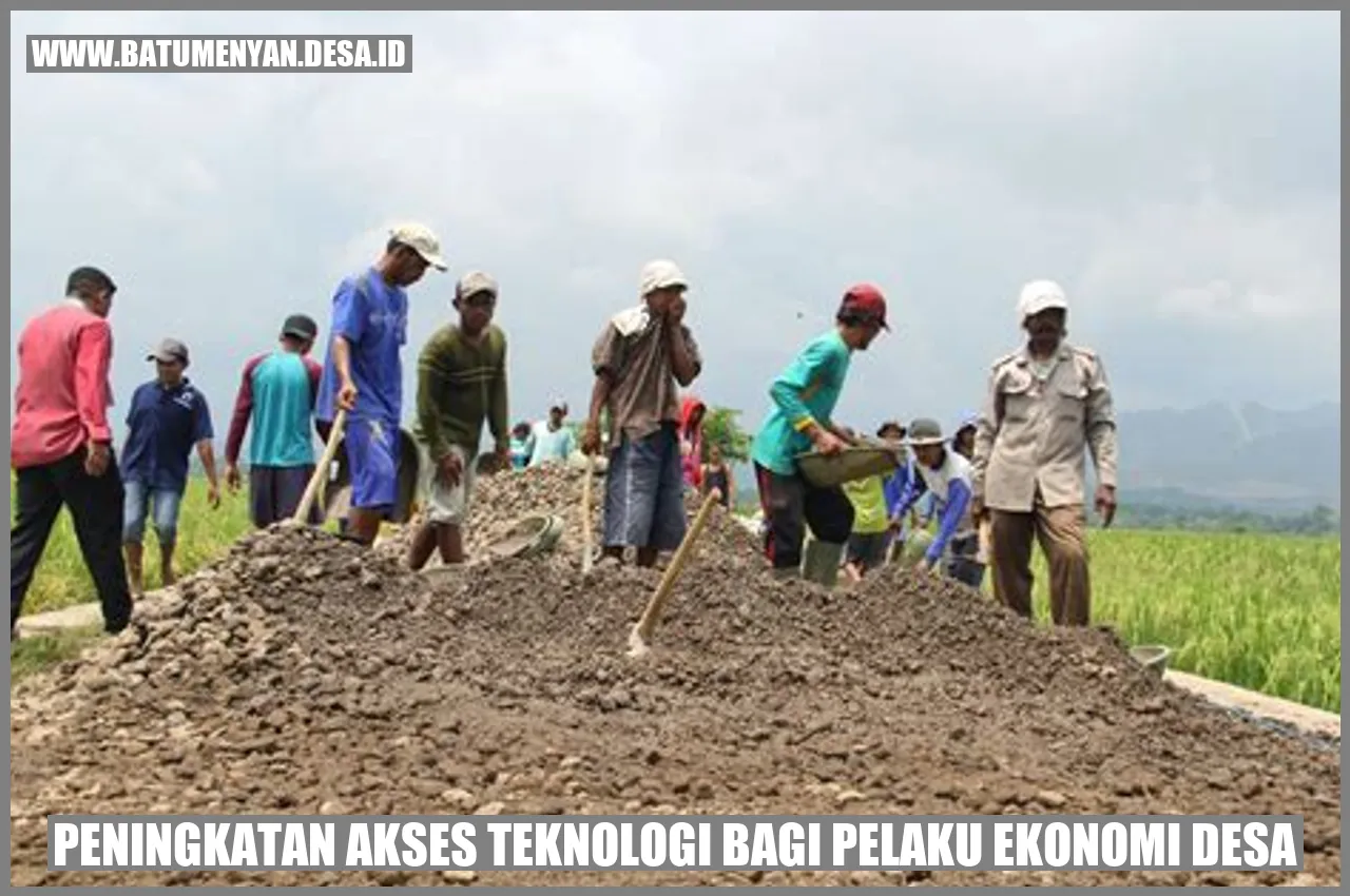 Peningkatan Akses Teknologi bagi Pelaku Ekonomi Desa: Mendorong Kemajuan dalam Era Digital