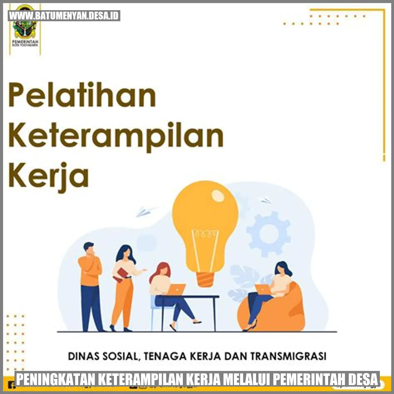 Peningkatan Keterampilan Kerja melalui Pemerintah Desa