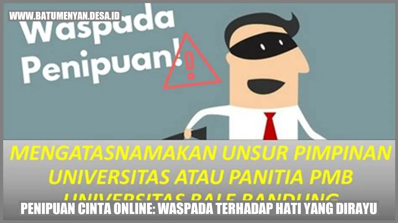 Penipuan Cinta Online: Waspada Terhadap Hati yang Dirayu