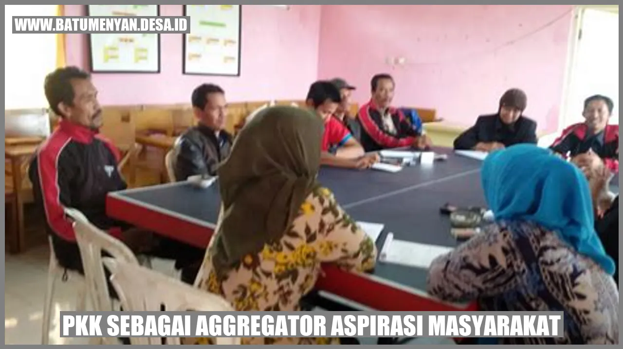 PKK sebagai Aggregator Aspirasi Masyarakat