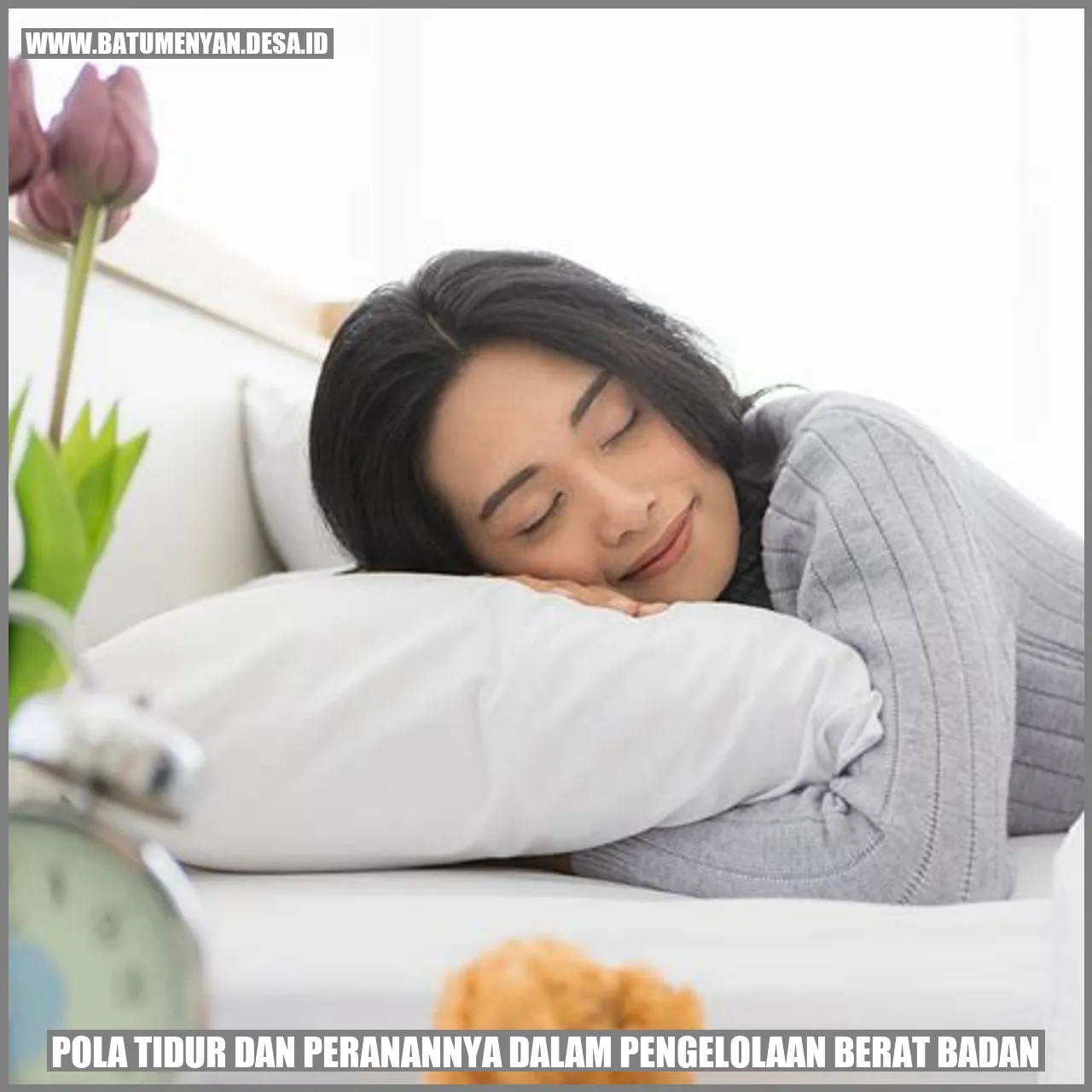 Pola Tidur dan Peranannya dalam Pengelolaan Berat Badan