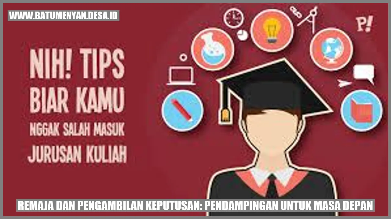 Remaja dan Pengambilan Keputusan: Pendampingan untuk Masa Depan