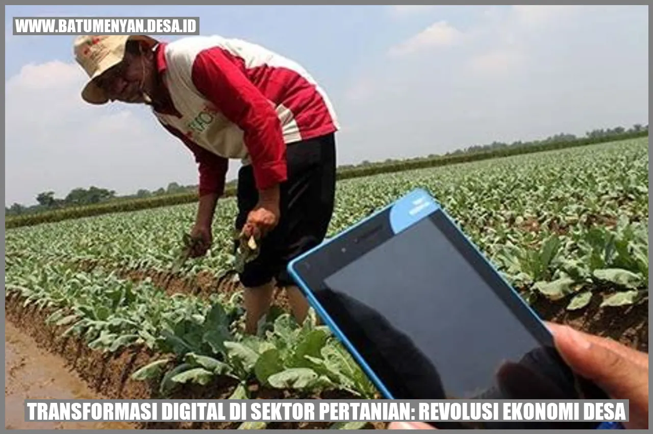 Transformasi Digital di Sektor Pertanian: Revolusi Ekonomi Desa