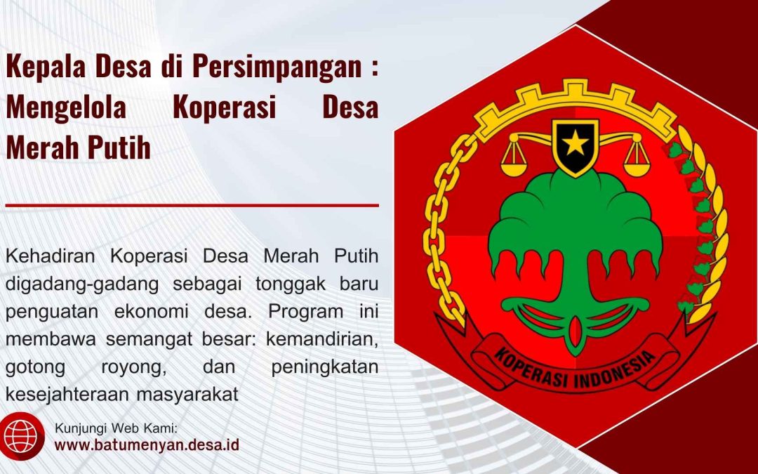 Kepala Desa di Persimpangan: Mengelola Koperasi Desa Merah Putih