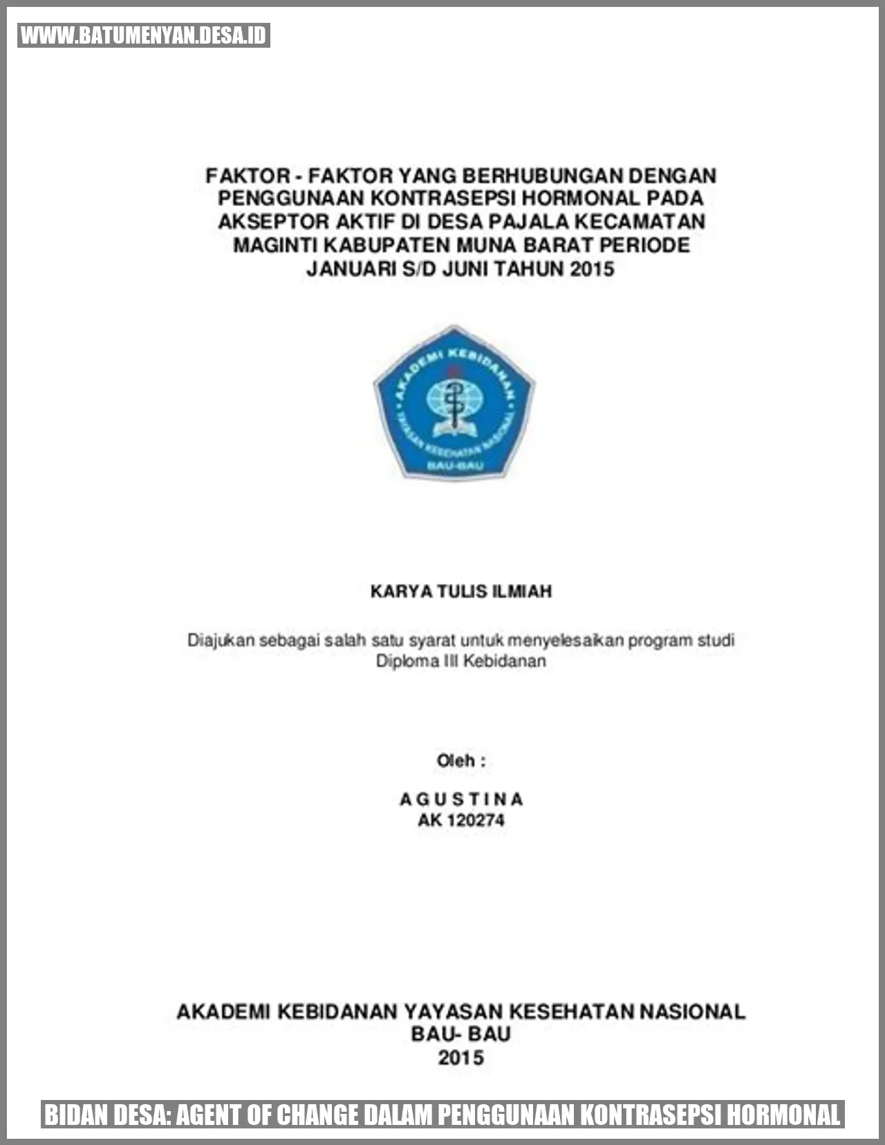 Bidan Desa: Agent of Change dalam Penggunaan Kontrasepsi Hormonal
