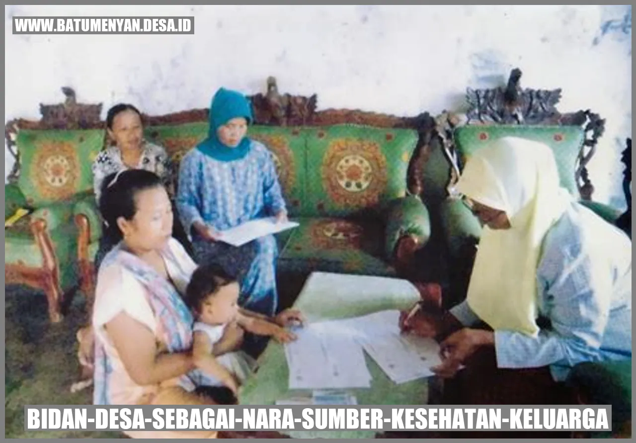 Bidan Desa sebagai Nara Sumber Kesehatan Keluarga