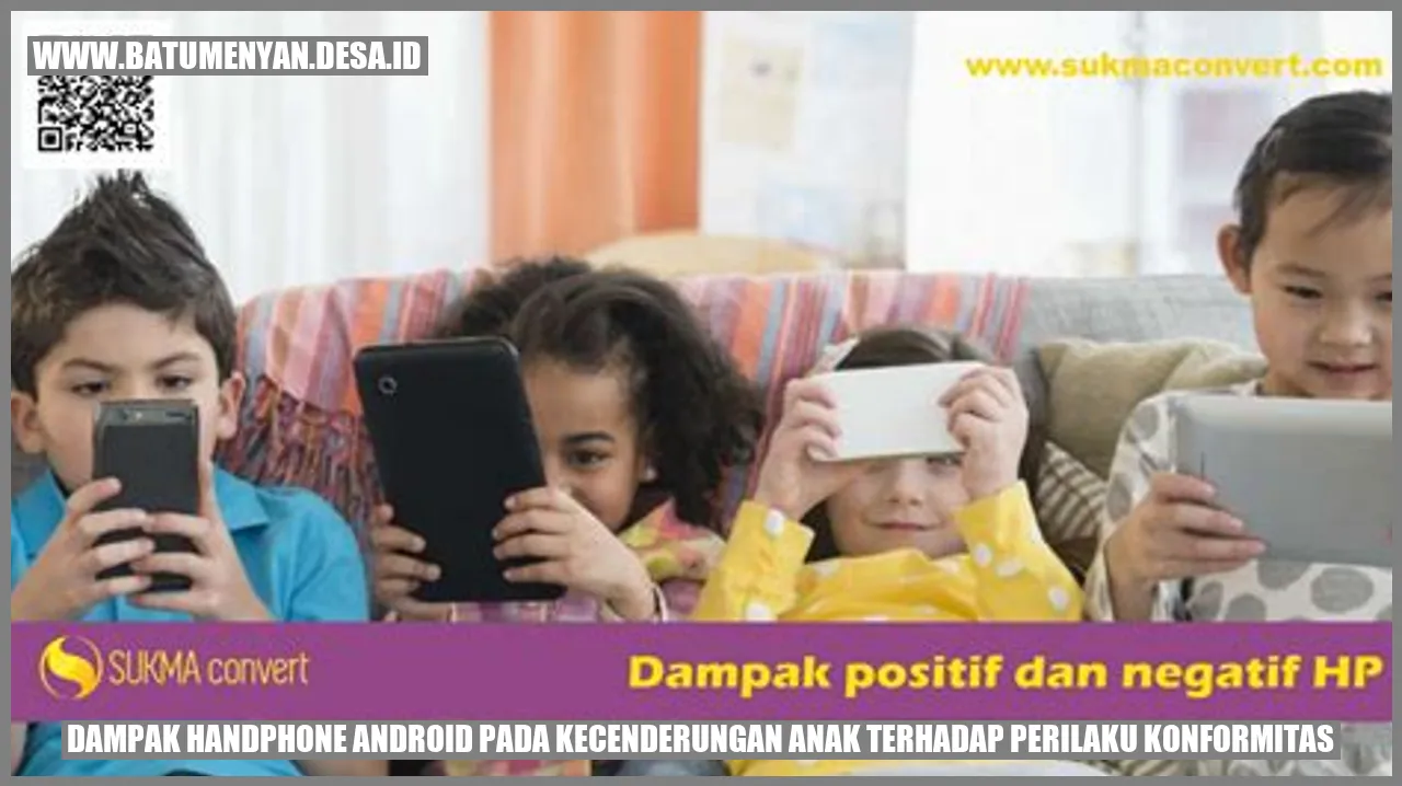 Penggunaan Handphone Android oleh Anak