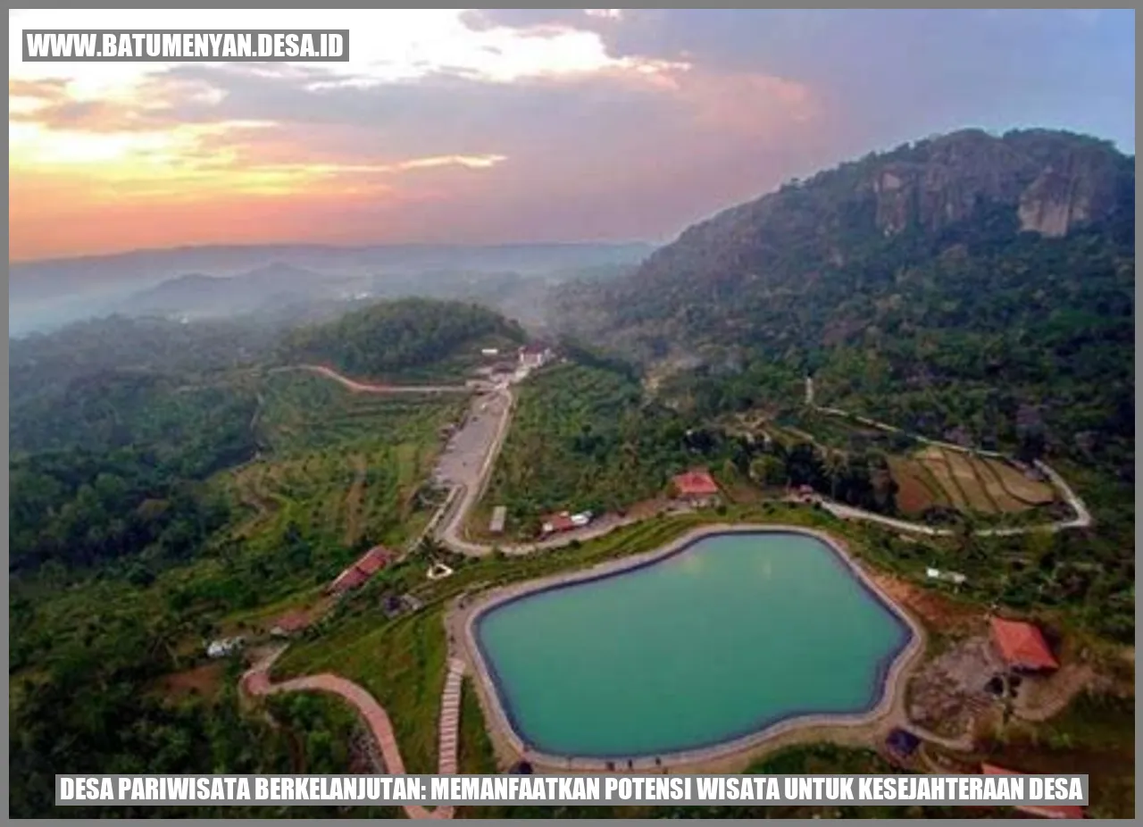 Desa Pariwisata Berkelanjutan: Memanfaatkan Potensi Wisata untuk Kesejahteraan Desa