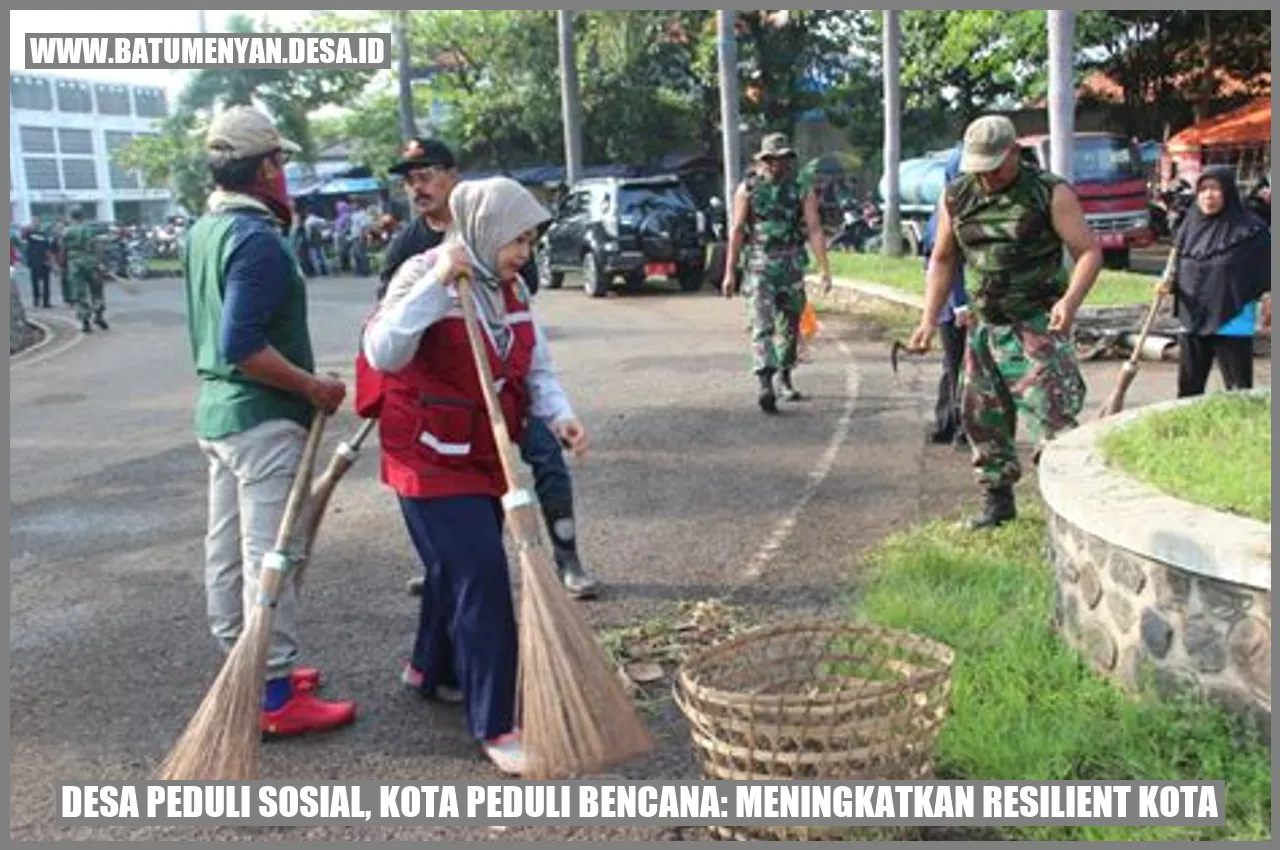 Desa Peduli Sosial, Kota Peduli Bencana: Meningkatkan Resilient Kota