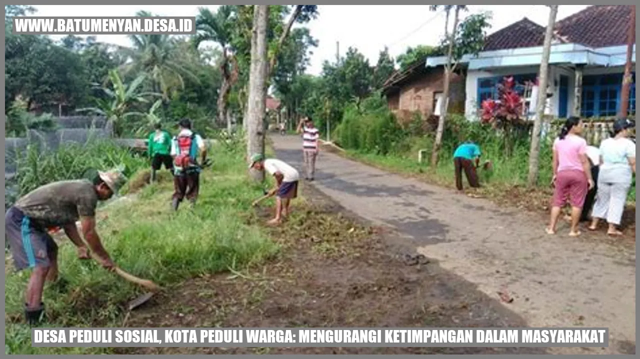 Desa Peduli Sosial, Kota Peduli Warga: Mengurangi Ketimpangan dalam Masyarakat