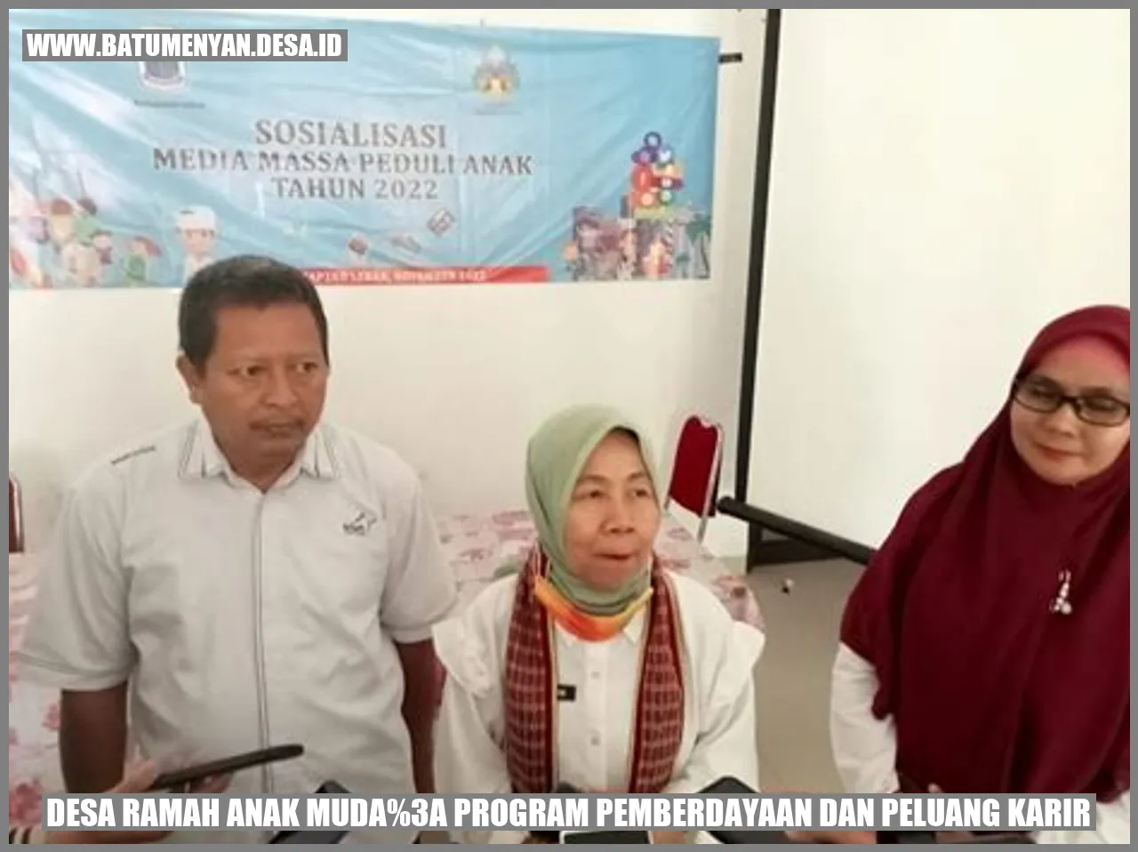 Desa Ramah Anak Muda: Program Pemberdayaan dan Peluang Karir