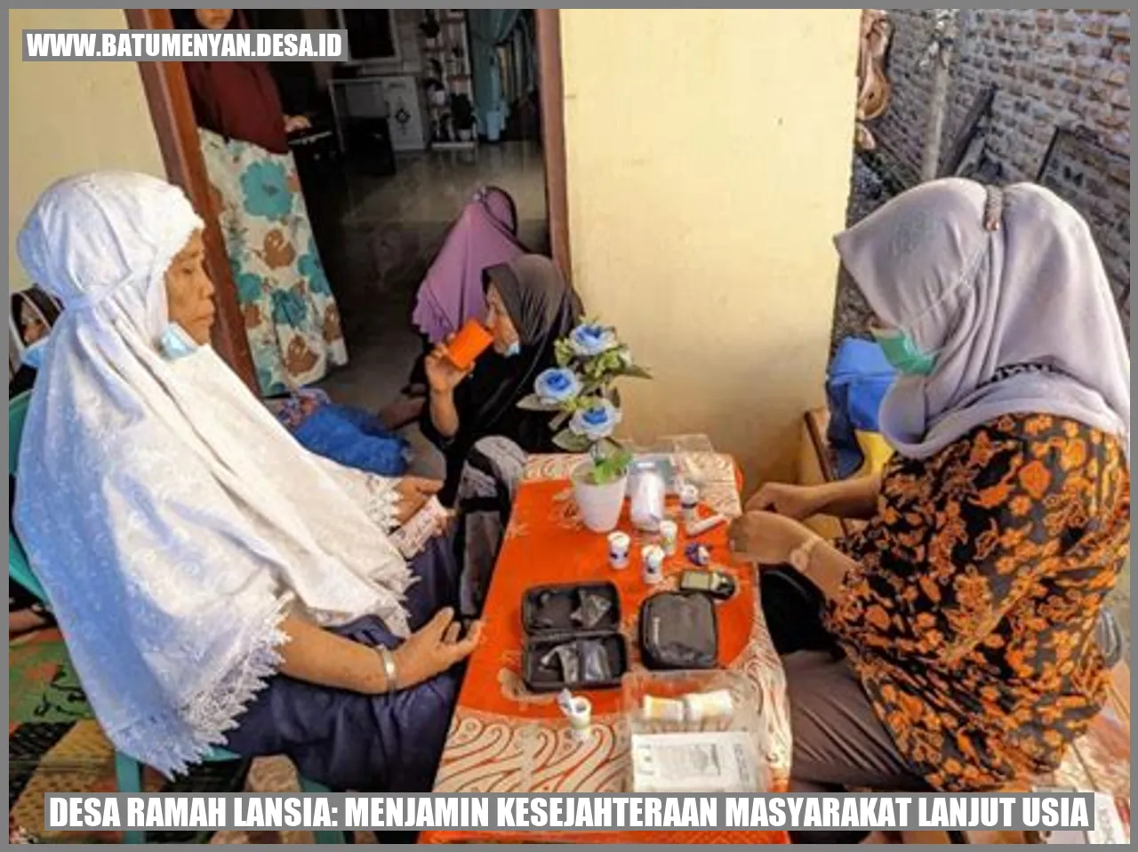 Desa Ramah Lansia: Menjamin Kesejahteraan Masyarakat Lanjut Usia