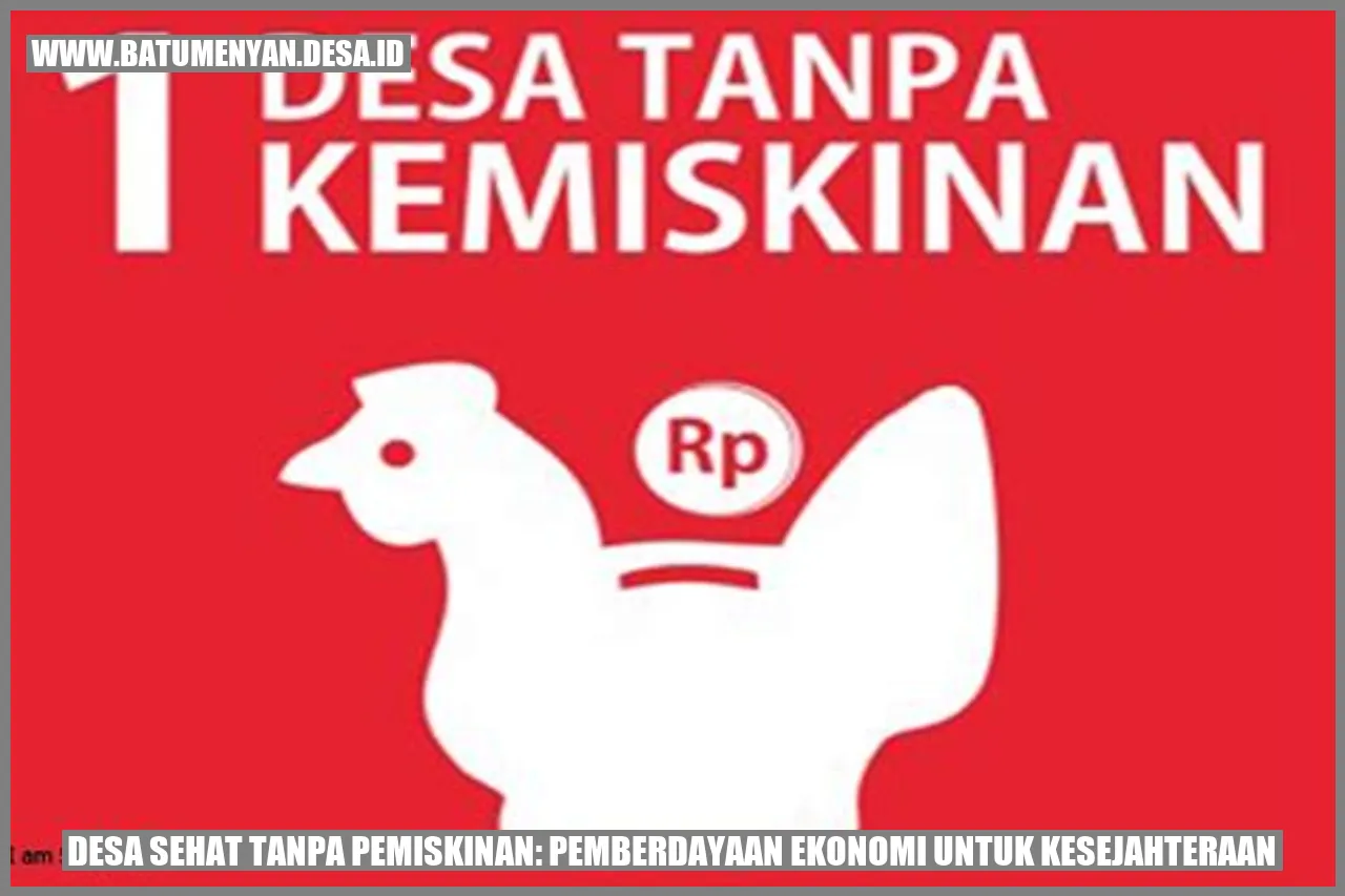 Desa Sehat Tanpa Pemiskinan: Pemberdayaan Ekonomi untuk Kesejahteraan